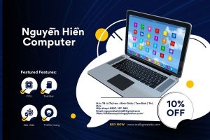 Nguyễn Hiền Computer – Điểm đến uy tín cho linh kiện máy tính & dịch vụ công nghệ toàn diện